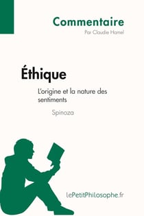 Éthique de Spinoza - l'origine et la nature des sentiments