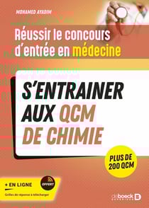 Réussir l'examen d'entrée en médecine : s'entraîner avec des QCM de chimie pour le jour J