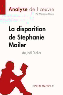 La disparition de Stéphanie Mailer de Joël Dicker