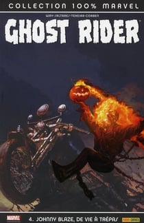 Ghost Rider Tome 4 : Johnny Blaze, de vie à trépas
