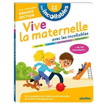 Les incollables : vive la maternelle - GS