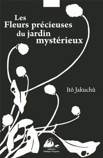 Les fleurs précieuses du jardin mystérieux