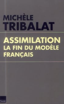 Assimilation - la fin du modèle français