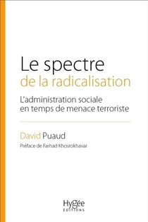 Le spectre de la radicalisation - l'administration sociale de la peur