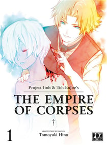 The empire of corpses t.1