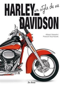 Harley-Davidson - un style de vie