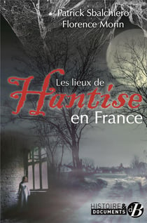 Les lieux de hantise en France