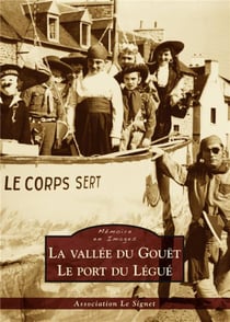 La vallée du Gouët - le port du Légué