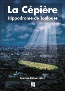 La Cépière - hippodrome de Toulouse