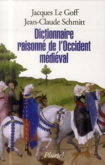 Dictionnaire raisonné de l'Occident médiéval