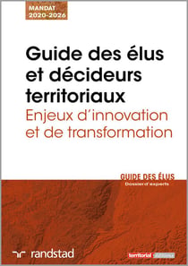 Guide des élus et décideurs territoriaux - enjeux d'innovation et de transformation