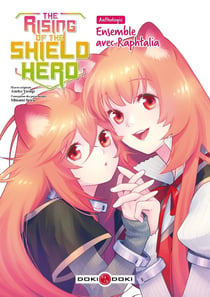 The rising of the shield hero : ensemble avec Raphtalia