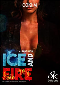 Ice and fire Tome 4 : rebellion