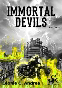 Immortal devils Tome 6 : Louise