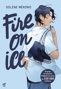 Fire on Ice Tome 1