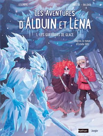 Les aventures d'Alduin et lena Tome 1 - les guerriers de glace