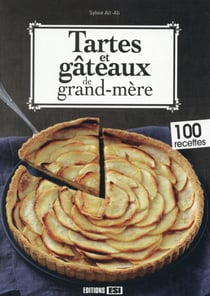 Tartes Et gâteaux De Grand-Mere