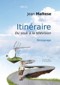 Itinéraire - du souk à la télévision