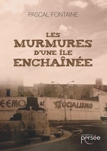 Les murmures d'une île enchaînée