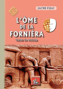 L'óme de la fornièra (teatre en occitan)