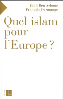 Quel islam pour l'europe?