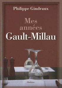 Mes années Gault-Millau