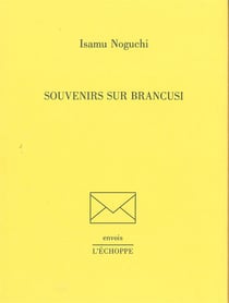 Souvenirs sur Brancusi