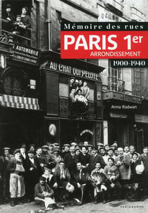 Mémoire des rues - Paris 1er arrondissement - 1900-1940