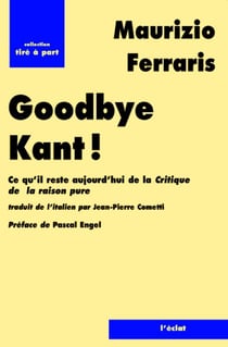 Goodbye, Kant !