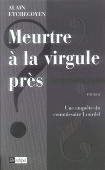 Meurtre à la virgule près