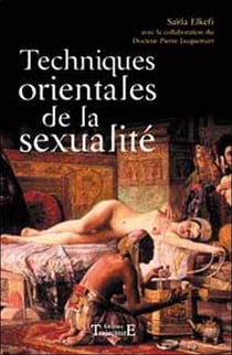 Techniques orientales de la sexualite