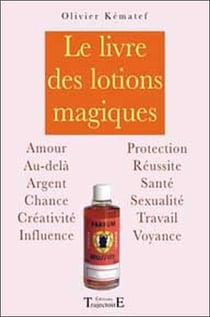 Le livre des lotions magiques