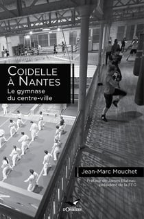 Coidelle à Nantes, le gymnase du centre-ville