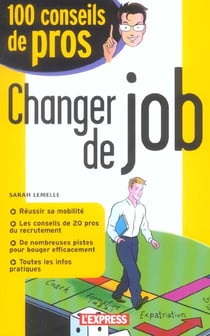 100 conseils de pros - changer de job
