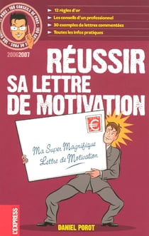 100 conseils de pros reussir sa lettre de motivation