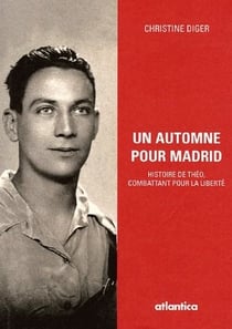 UN AUTOMNE POUR MADRID : HISTOIRE DE THEO