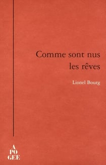 Comme sont nus les rêves