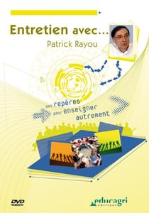 Entretien avec patrick rayou - des repères pour enseigner autrement
