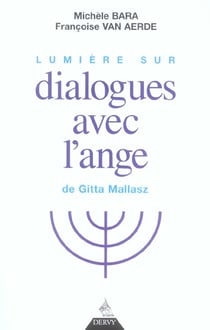 Lumiere sur dialogues avec l'ange de gitta mallas z