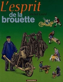 L'esprit de la brouette