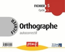 Orthographe - cycle 3 - fichier 5