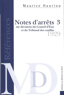 Notes d'arrêts sur décisions du conseil d'état et du tribunal des conflits t.3