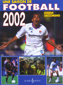 Une saison de football - edition 2002