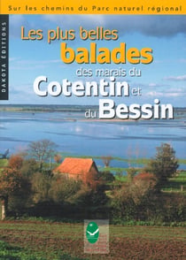 Balades nature - des marais du cotentin et du bessin (edition 2006)