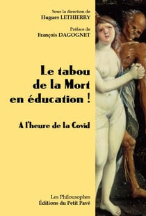 Le tabou de la mort en education ! - a l'heure de la covid