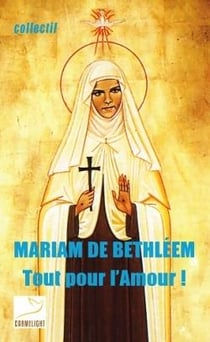 Mariam de Bethléem - tout pour l'amour !