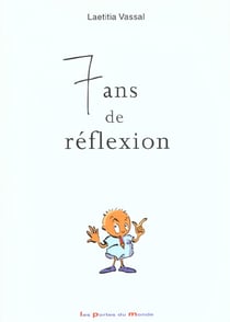 7 ans de reflexion