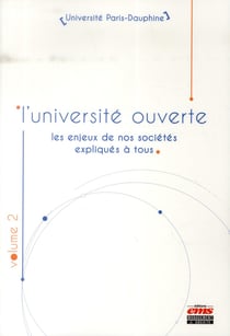 L'université ouverte Tome 2 - les enjeux de nos sociétés expliqués à tous