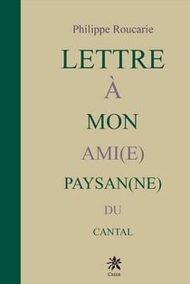 Lettre à mon ami(e) paysan(ne) du cantal