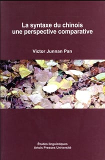 La syntaxe du chinois : une perspective comparative